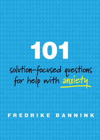 Imagen de portada: 101 Solution-Focused Questions for Help with Anxiety 9780393711080
