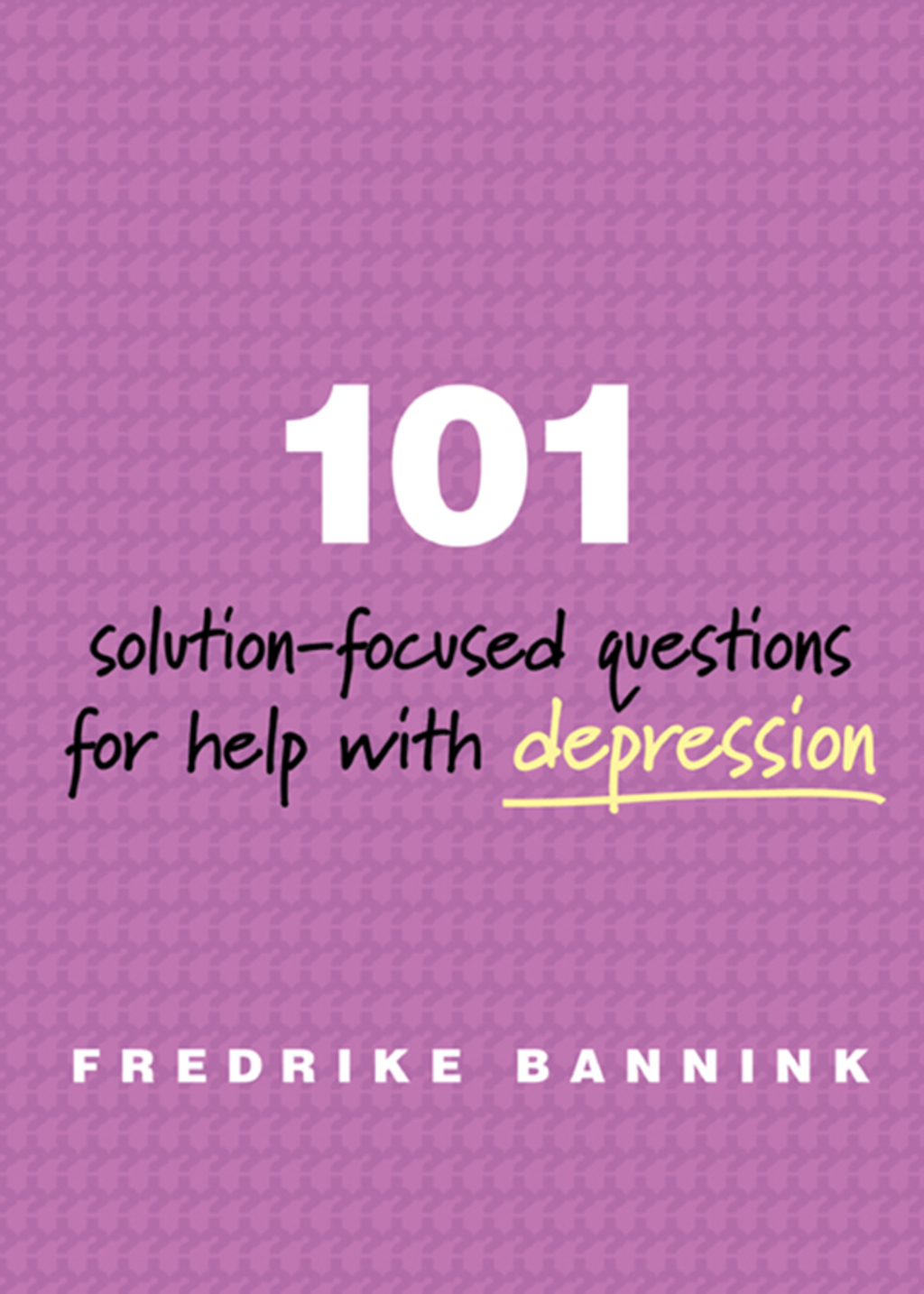 101 SolutionFocused Questions for Help with Depression eBook