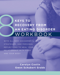 Omslagafbeelding: 8 Keys to Recovery from an Eating Disorder WKBK (8 Keys to Mental Health) 9780393711288