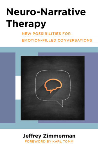Imagen de portada: Neuro-Narrative Therapy: New Possibilities for Emotion-Filled Conversations 9780393711370