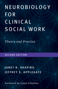 Immagine di copertina: Neurobiology For Clinical Social Work: Theory and Practice (Norton Series on Interpersonal Neurobiology) 2nd edition 9780393711646