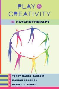 Omslagafbeelding: Play and Creativity in Psychotherapy (Norton Series on Interpersonal Neurobiology) 9780393711714