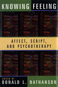 Immagine di copertina: Knowing Feeling: Affect, Script, and Psychotherapy 9780393702149