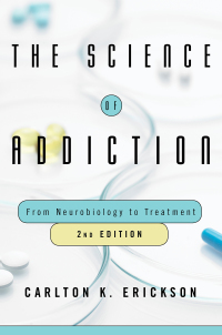 Imagen de portada: The Science of Addiction: From Neurobiology to Treatment 2nd edition 9780393712070