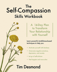 Omslagafbeelding: The Self-Compassion Skills Workbook: A 14-Day Plan to Transform Your Relationship with Yourself 9780393712186