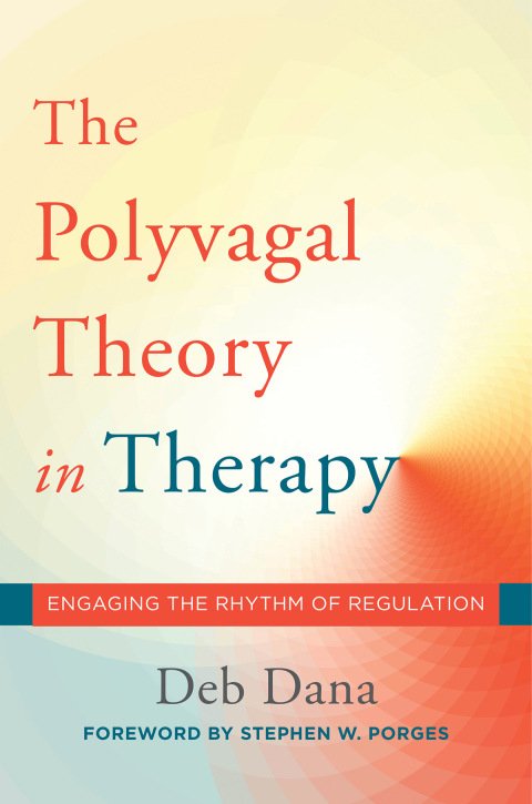 The Polyvagal Theory in Therapy: Engaging the Rhythm of Regulation (Norton Series on Interpersonal Neurobiology) - FULL INSTANT DOWNLOAD | PDF DOCX EPUB
