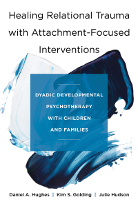 Immagine di copertina: Healing Relational Trauma with Attachment-Focused Interventions: Dyadic Developmental Psychotherapy with Children and Families 9780393712452