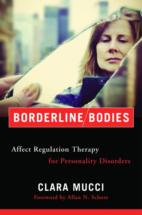 Borderline Bodies: Affect Regulation Therapy for Personality Disorders (Norton Series on Interpersonal Neurobiology) - FULL INSTANT DOWNLOAD | PDF DOCX EPUB