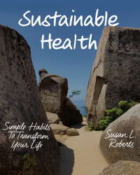 Omslagafbeelding: Sustainable Health: Simple Habits to Transform Your Life 9780393712834
