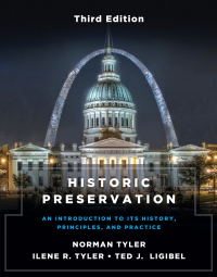 Cover image: Historic Preservation: An Introduction to Its History, Principles, and Practice 3rd edition 9780393712971