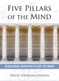 Cover image: Five Pillars of the Mind: Redesigning Education to Suit the Brain 9780393713213