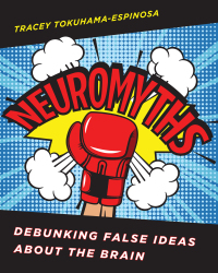 Imagen de portada: Neuromyths: Debunking False Ideas About The Brain 9780393713237