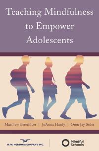 Cover image: Teaching Mindfulness to Empower Adolescents 9780393713794