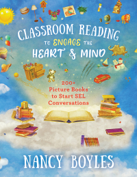 Cover image: Classroom Reading to Engage the Heart and Mind: 200+ Picture Books to Start SEL Conversations 9780393714203
