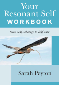 Cover image: Your Resonant Self Workbook: From Self-sabotage to Self-care 9780393714647