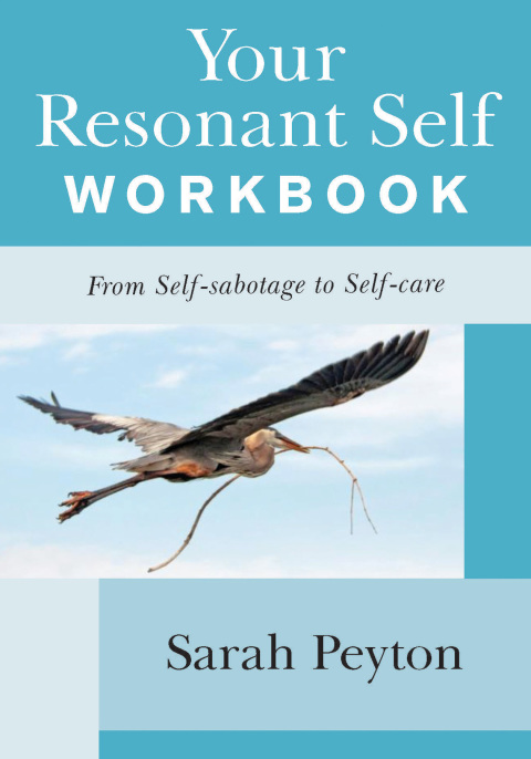 Your Resonant Self Workbook: From Self-sabotage to Self-care - FULL INSTANT DOWNLOAD | PDF DOCX EPUB