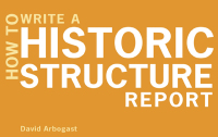 Cover image: How to Write a Historic Structure Report 9780393706147