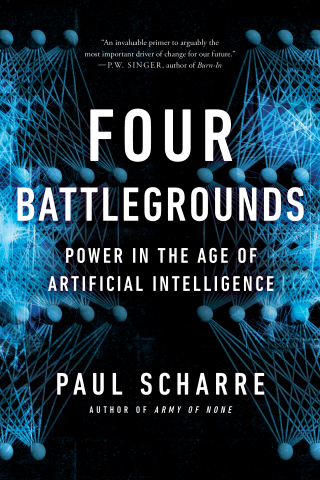 Cover image: Four Battlegrounds: Power in the Age of Artificial Intelligence 9781324074779