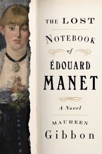 Omslagafbeelding: The Lost Notebook of Édouard Manet: A Novel 9780393867152