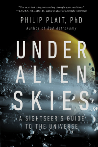 Imagen de portada: Under Alien Skies: A Sightseer's Guide to the Universe 9781324074717
