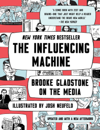 Omslagafbeelding: The Influencing Machine: Brooke Gladstone on the Media (Updated Edition) 9780393541571