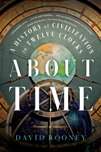 Imagen de portada: About Time: A History of Civilization in Twelve Clocks 9781324021957