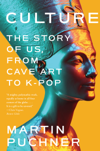 Cover image: Culture: The Story of Us, From Cave Art to K-Pop 9781324074502