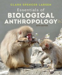 Cover image: Essentials of Biological Anthropology 5th edition 9780393876857
