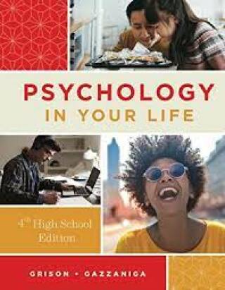 Cover image: Psychology in Your Life (Fourth High School Edition) 4th edition 9780393877571