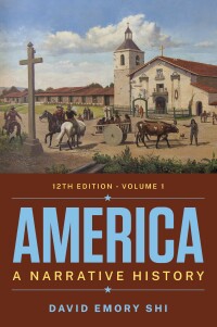 Cover image: America: A Narrative History (Twelfth Edition)  (Vol. Volume 1) 12th edition 9780393878295