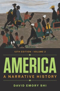 Cover image: America: A Narrative History (Twelfth Edition)  (Vol. Volume 2) 12th edition 9780393878325