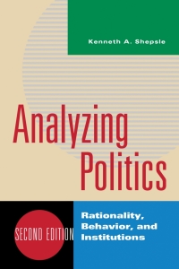 Titelbild: Analyzing Politics: Rationality, Behavior, and Institutions 2nd edition 9780393935073