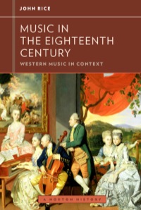 Cover image: Music in the Eighteenth Century (Western Music in Context: A Norton History) 1st edition 9780393929188