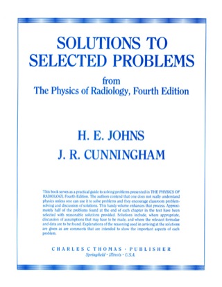 Cover image: Solutions to Selected Problems: from The Physics of Radiology 4th edition 9780398057503
