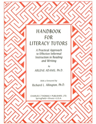 Cover image: Handbook for Literacy Tutors: A Practical Approach to Effective Informal Instruction in Reading and Writing 1st edition 9780398069407