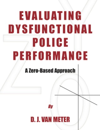 Cover image: Evaluating Dysfunctional Police Performance;A Zero-Based Approach 1st edition 9780398071875