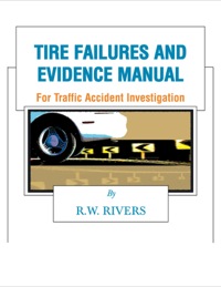 Cover image: Tire Failures and Evidence Manual: For Traffic Accident Investigation 1st edition 9780398072322