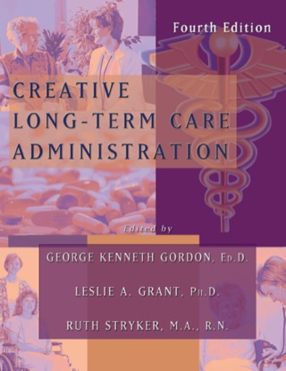 Cover image: Creative Long-term Care Administration 1st edition 9780398073503