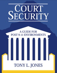 Cover image: Court Security: A Guide for Post 9-11 Environments 1st edition 9780398074197
