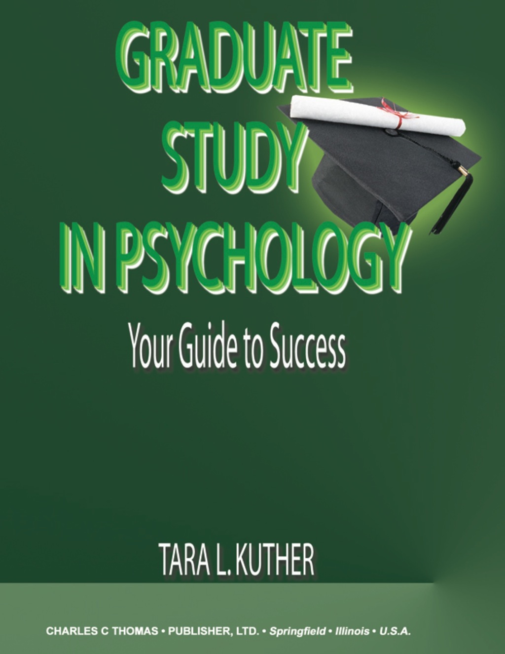 Graduate Study in Psychology 1st Edition