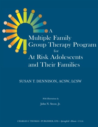 Cover image: A Multiple Family Group Therapy Program for at Risk Adolescents and Their Families 1st edition