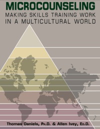 Cover image: Microcounseling Making Skills Training Work in a Multicultural World 1st edition 9780398076818