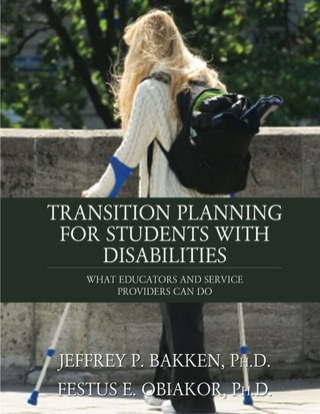 Cover image: Transition Planning for Students with Disabilities What Educators and Service Providers Can Do 1st edition 9780398077884