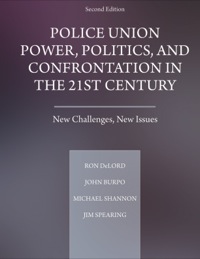 Cover image: Police Union Power, Politics, and Confrontation in the 21st Century 2nd edition 9780398078201