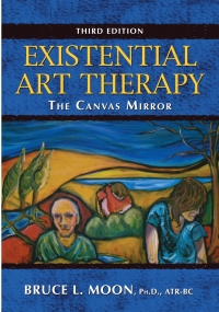 Cover image: Existential Art Therapy The Canvas Mirror 3rd edition 9780398078447