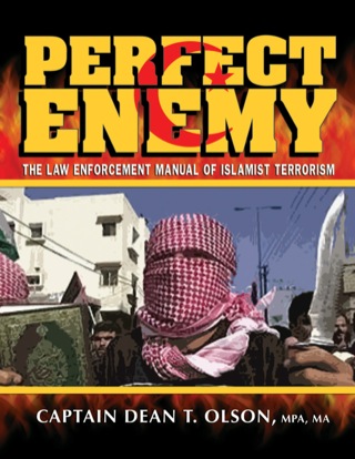 Cover image: Perfect Enemy The Law Enforcement Manual of Islamist Terrorism 1st edition 9780398078850