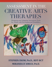 Cover image: Assessment in the Creative Arts Therapies Designing and Adapting Assessment Tools for Adults with Developmental Disabilities 1st edition 9780398078874