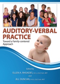 Omslagafbeelding: Auditory-verbal Practice Toward a Family-Centered Approach 1st edition 9780398079253