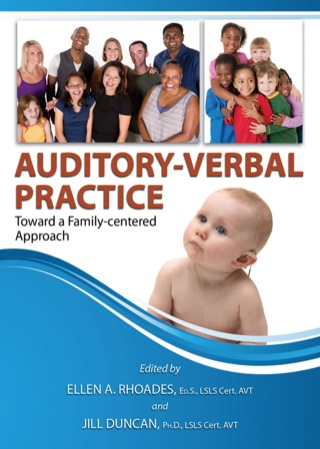 Imagen de portada: Auditory-verbal Practice Toward a Family-Centered Approach 1st edition 9780398079253