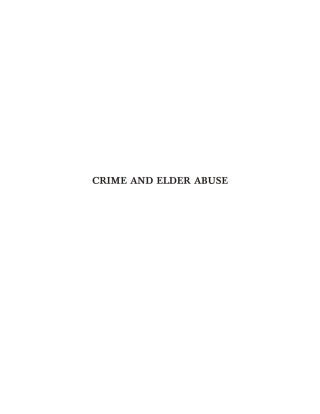 Cover image: Crime and Elder Abuse An Integrated Perspective 3rd edition 9780398086398